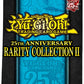 Yu-Gi-Oh! 25th Anniversary Rarity Collection II Booster Pack