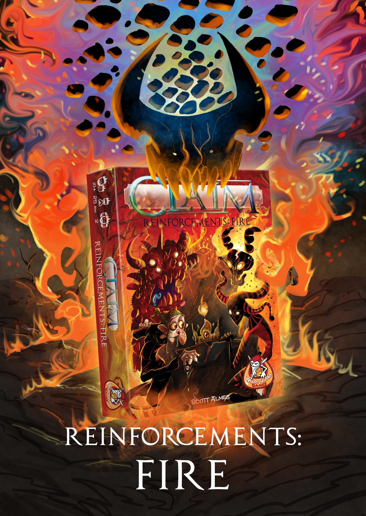 Claim Reinforcements: Fire